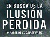 Reseña, busca ilusión perdida