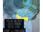 Música enredada (II): Paulina Owczarek Javier Carmona Michal Dymny