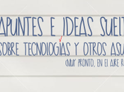 pronto, Apuntes Ideas Sueltas radio