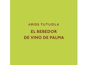 bebedor vino palma. Amos Tutuola