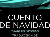 Reseña: Cuento Navidad Charles Dickens