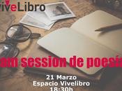 viveLibro celebra Internacional Poesía Session poesía espacio literario Madrid