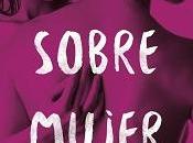 Reseña #197. Mujer sobre mujer, Carmela Ribó