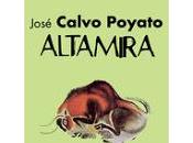 Altamira. Historia polémica. José Calvo Poyato