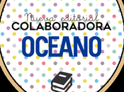 ¡Nueva editorial colaboradora: Océano!