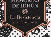 Reseña: Memorias Idhun Resistencia