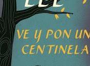 Reseña: centinela (Matar ruiseñor Harper