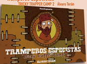 Tricky trapper camp tramperos especistas.