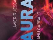 Reseña "Aura" Javier Ruescas Manu Carbajo