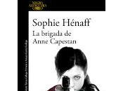 brigada Anne Capestan. Sophie Hénaff