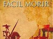 RESEÑA: fácil morir.