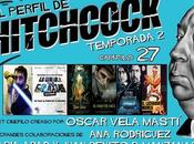 Podcast Perfil Hitchcock" 2x27: libro selva, hijo Saúl, Victor Frankestein, Entrevista José Gracia luchador manco.