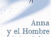 Anna Hombre Golondrina Gavriel Savit