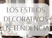 estilos decorativos moda