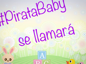 Pirata Baby llamará...