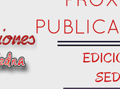 Proximas Publicaciones: Ediciones Sedna