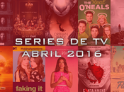 ¿Qué series este mes? Abril 2016