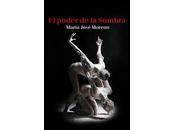 poder sombra" (Trilogía #2), María José Moreno: novela inquietante terrible