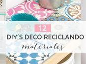 Diy´s deco reciclando materiales