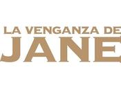 venganza jane"