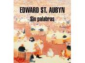 palabras. Edward Aubyn