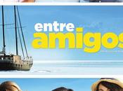 Estreno "ENTRE AMIGOS" Olivier Baroux JUNIO
