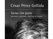 Gira sarnosa: presentaciones firmas Sarna gusto César Pérez Gellida (Suma letras, abril 2016)