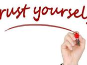 Confiar mismo asegura éxito