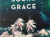 “Sobre Grace”: primera novela Anthony Doerr