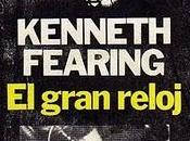 gran reloj, Kenneth Fearing