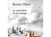 maniobra tortuga. Benito Olmo
