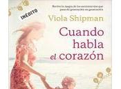 Cuando habla corazón Viola Shipman