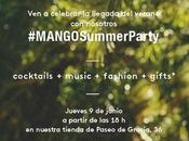 WELCOME SUMMER PARTY Mango Barcelona‏