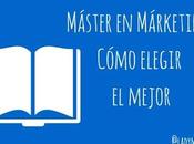 Máster Marketing: cómo elegir mejor