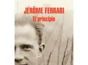 Principio. Jérôme Ferrari