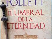 UMBRAL ETERNIDAD. Follet (2014)