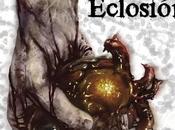 Reseña: Eclosión Jesús Gragera Herráez