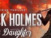 ANÁLISIS: Sherlock Holmes: Devil’s Daughter