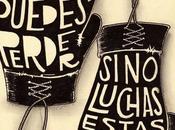 luchas estás perdido.