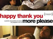 "Happythankyoumoreplease," joya festivalera indie pronto estará nuestras salas