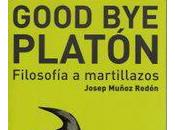 Josep Muñoz Redon Goodbye Platón