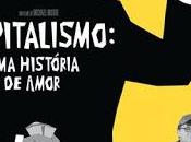 Capitalismo:Una historia amor documental Michael Moore