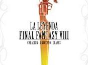 Reseña #209. Leyenda Final Fantasy VIII, Rémi Lopez