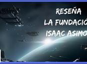Reseña Fundación» Isaac Asimov