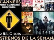 Estrenos Semana Julio 2016 Podcast Scanners