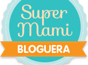 super mami bloguera nestlé