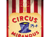 Reseña: Circus Mirandus- Cassie Beasley