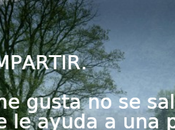 Reflexiona ayuda compartir.