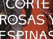 corte rosas espinas, Sarah Maas