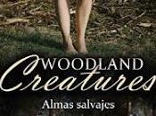Reseña: Woodland Creatures: Almas Salvajes